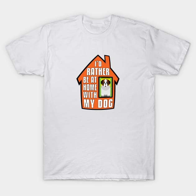 Saint Bernard, Rather Be Home With My T-Shirt by Rumble Dog Tees